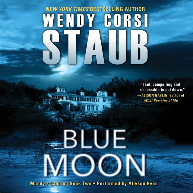 Wendy Corsi Staub - Blue Moon