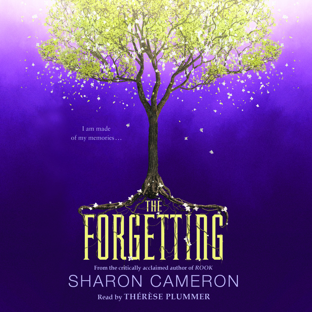 Sharon Cameron - The Forgetting