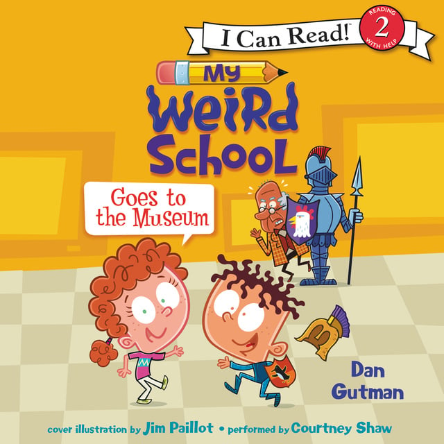 Dan Gutman - My Weird School Goes to the Museum