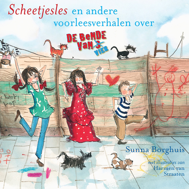 Sunna Borghuis - Scheetjesles: En andere voorleesverhalen over de bende van vier
