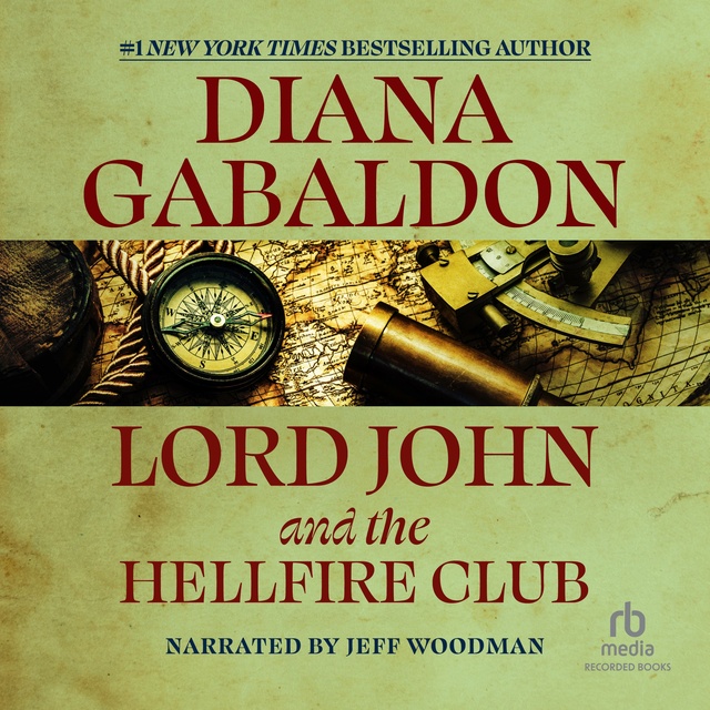 Diana Gabaldon - Lord John and the Hellfire Club