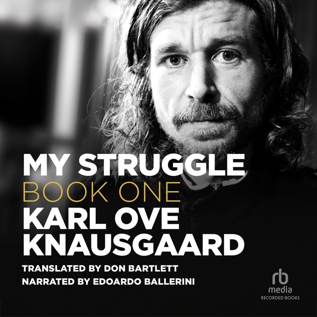 Karl Ove Knausgaard - My Struggle, Book 1