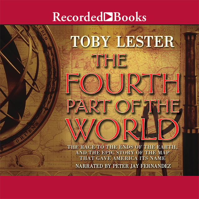 Toby Lester - The Fourth Part of the World