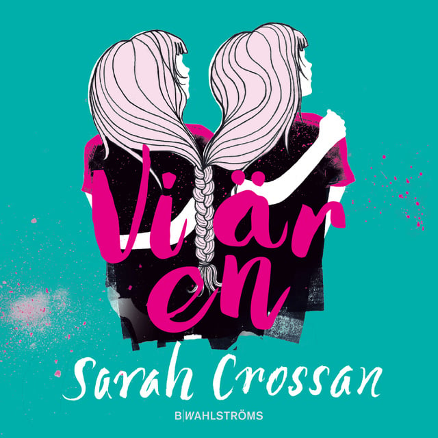 Sarah Crossan - Vi är en