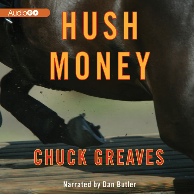 Chuck Greaves - Hush Money
