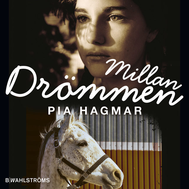 Pia Hagmar - Millan - Drömmen