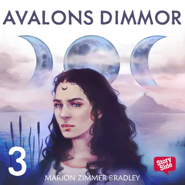 Marion Zimmer Bradley - Avalons dimmor - Del 3