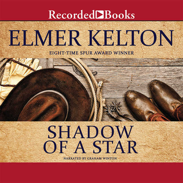 Elmer Kelton - Shadow of a Star