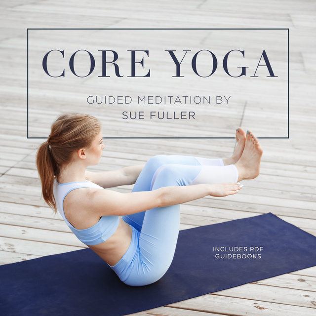 Sue Fuller - Core Yoga