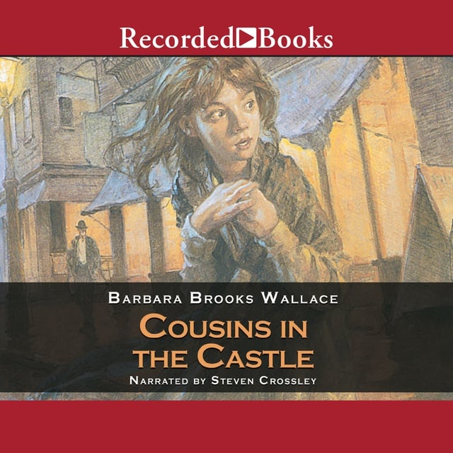 Barbara Brooks Wallace - Cousins in the Castle