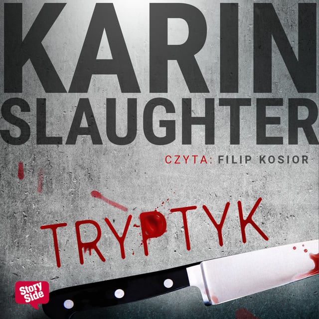 Karin Slaughter - Tryptyk
