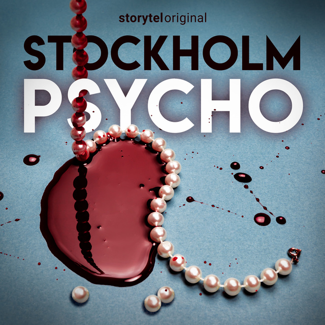 Anna Bågstam - Stockholm Psycho - Del 6