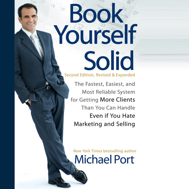 Michael Port - Book Yourself Solid