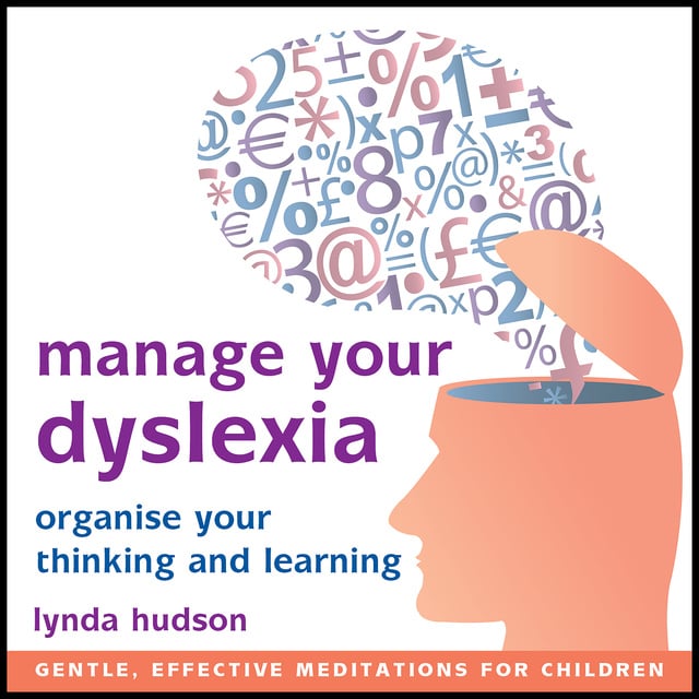 Lynda Hudson - Manage Your Dyslexia
