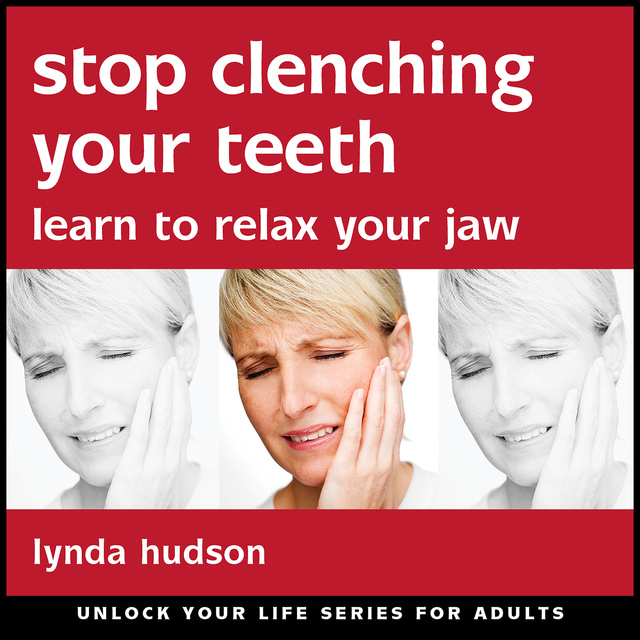 Lynda Hudson - Stop Clenching Your Teeth