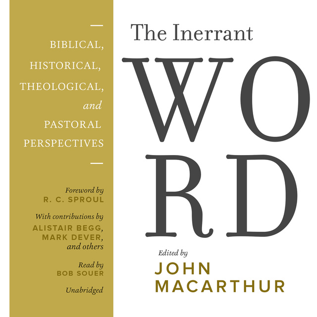 John MacArthur - The Inerrant Word