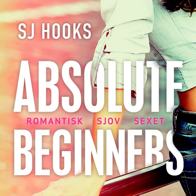 SJ Hooks - Absolute Beginners