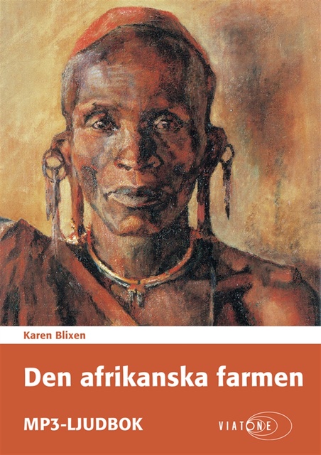 Karen Blixen - Den afrikanska farmen