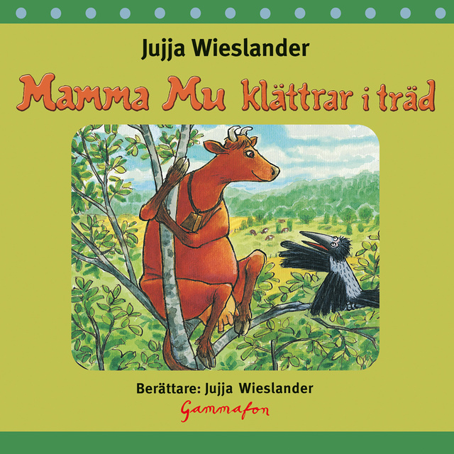 Jujja Wieslander, Sven Nordqvist - Mamma Mu klättrar i träd