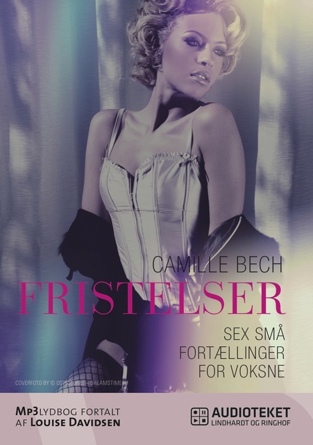 Camille Bech - FRISTELSER - Sex små fortællinger for voksne