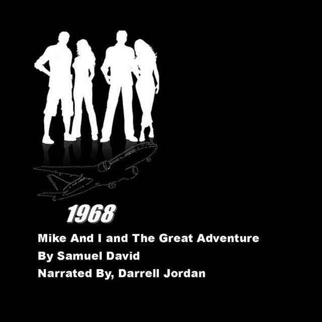 Samuel David - Mike and I and The Great Adventure