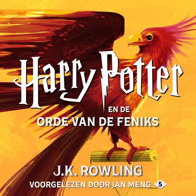 J.K. Rowling - Harry Potter en de Orde van de Feniks
