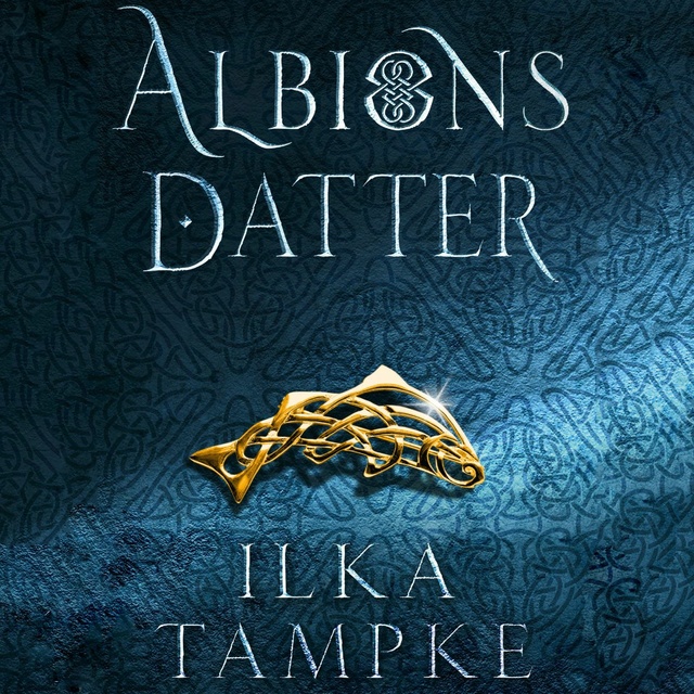 Ilka Tampke - Albions datter