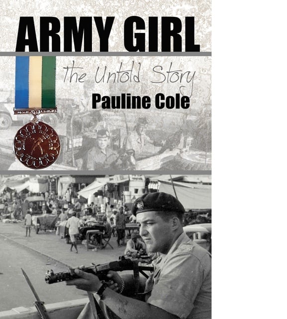 Pauline Cole - Army Girl The Untold Story