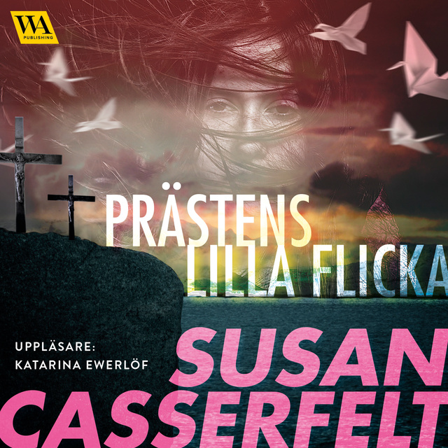 Susan Casserfelt - Prästens lilla flicka