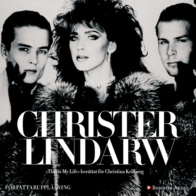 Christer Lindarw, Christina Kellberg - This is my life