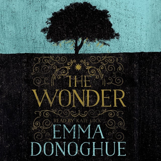 Emma Donoghue - The Wonder
