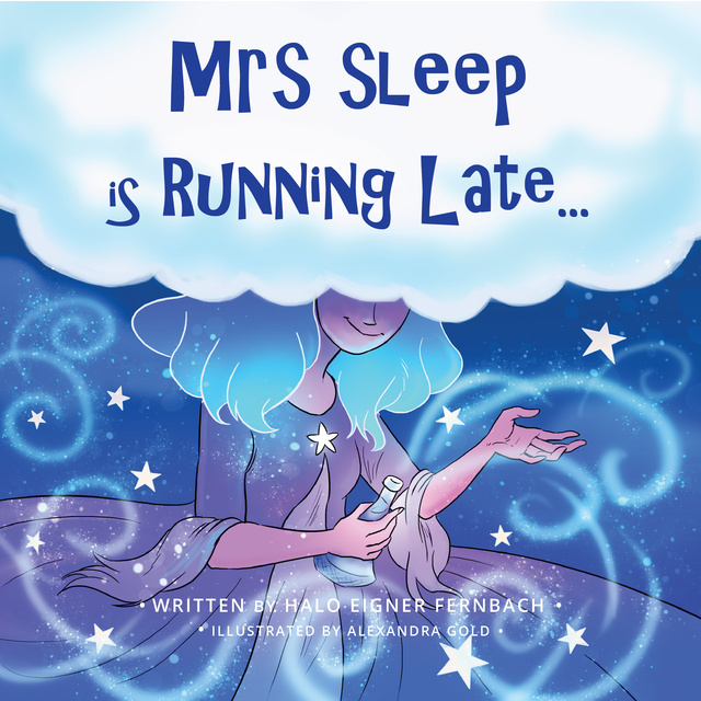 Halo Eigner Fernbach - Mrs Sleep Is Running Late