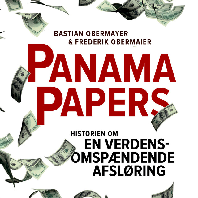 Frederik Obermaier, Bastian Obermayer - Panama Papers: en verdensomspændende afsløring