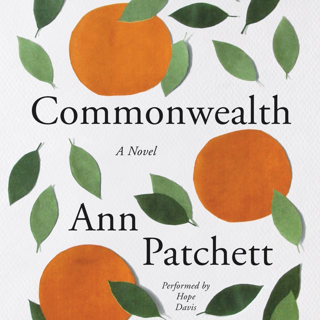 Ann Patchett - Commonwealth