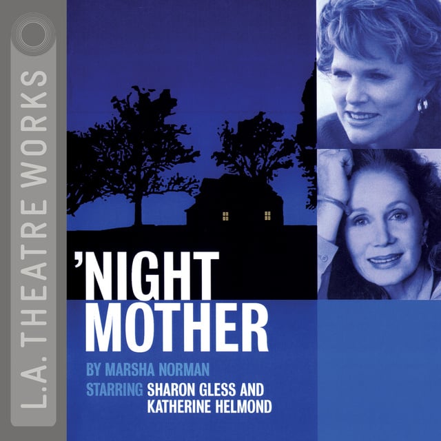 Marsha Norman - Night, Mother