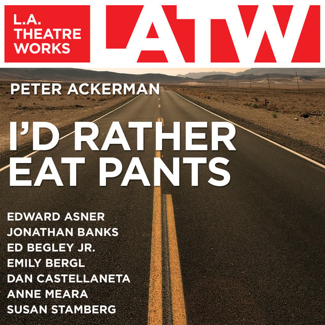 Peter Ackerman - I'd Rather Eat Pants
