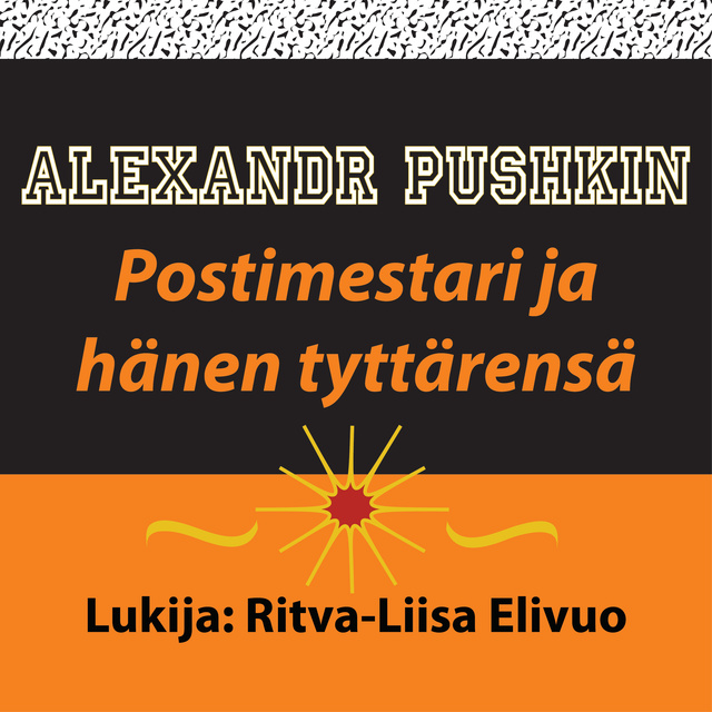 Alexandr Puşkin - Postimestari ja hänen tyttärensä