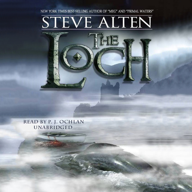 Steve Alten - The Loch