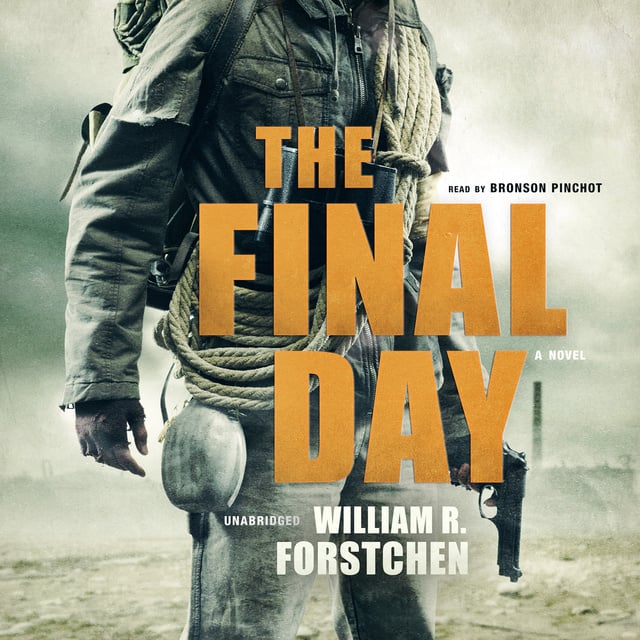 William R. Forstchen - The Final Day