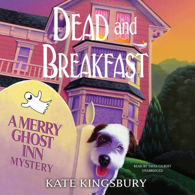 Kate Kingsbury - Dead and Breakfast: A Merry Ghost Inn Mystery