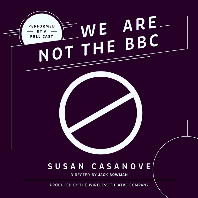 Susan Casanove - We Are Not the BBC