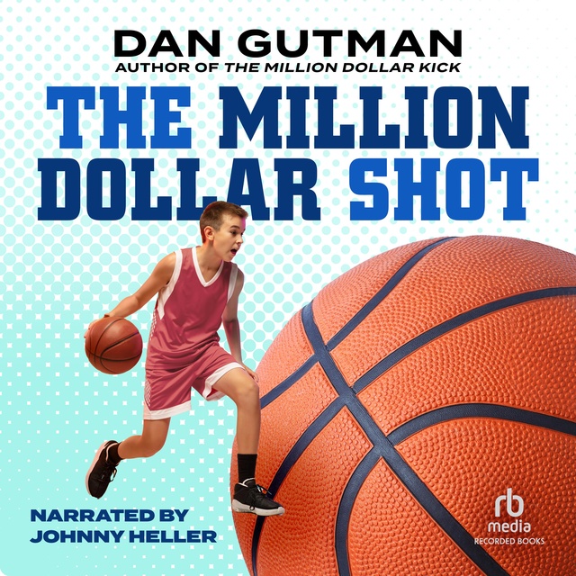 Dan Gutman - The Million Dollar Shot