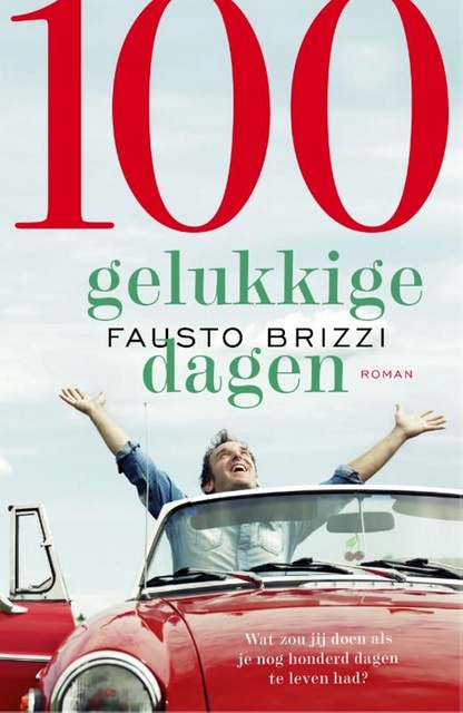 Fausto Brizzi - 100 gelukkige dagen