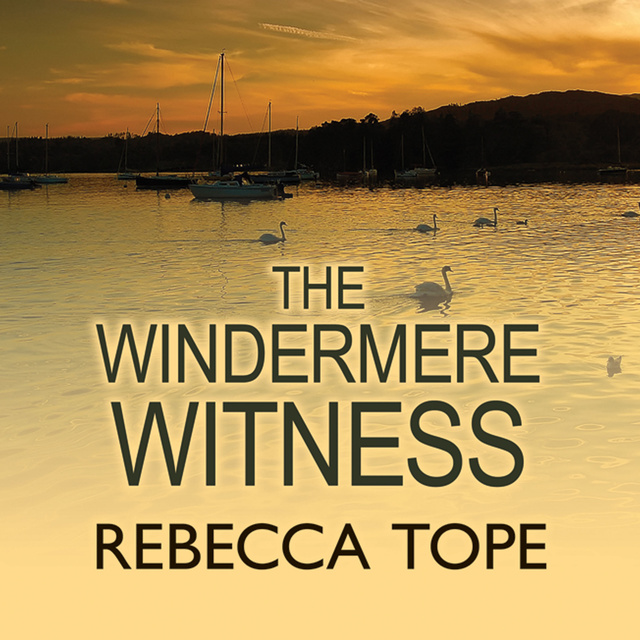 Rebecca Tope - The Windermere Witness