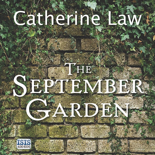 Catherine Law - The September Garden