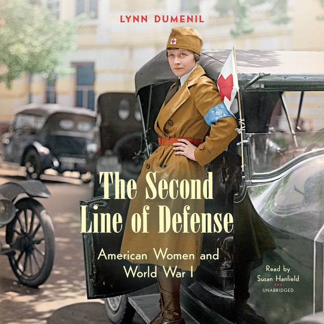 Lynn Dumenil - The Second Line of Defense