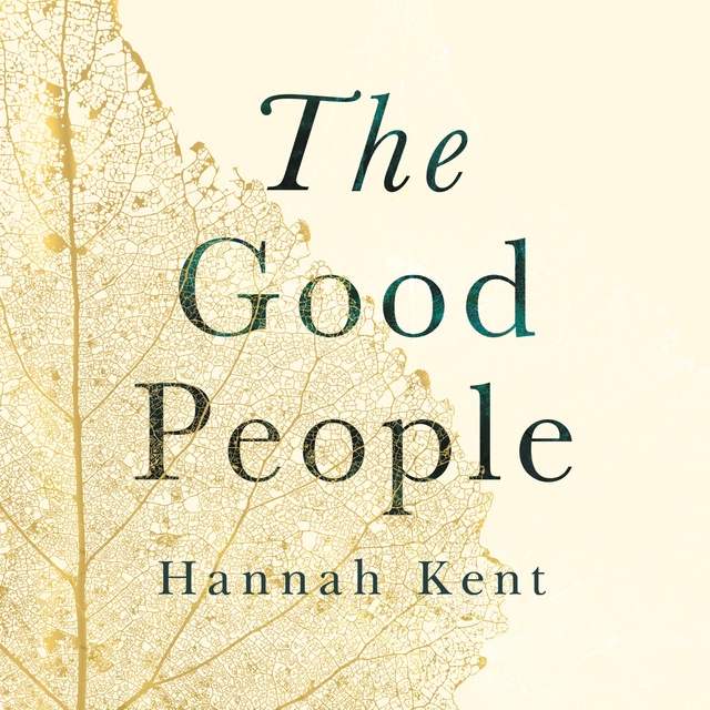 Hannah Kent - The Good People