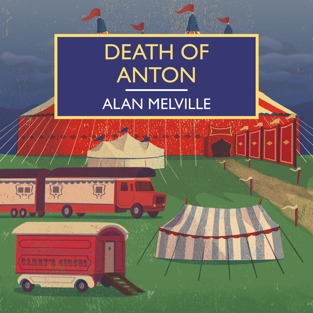 Alan Melville - Death of Anton