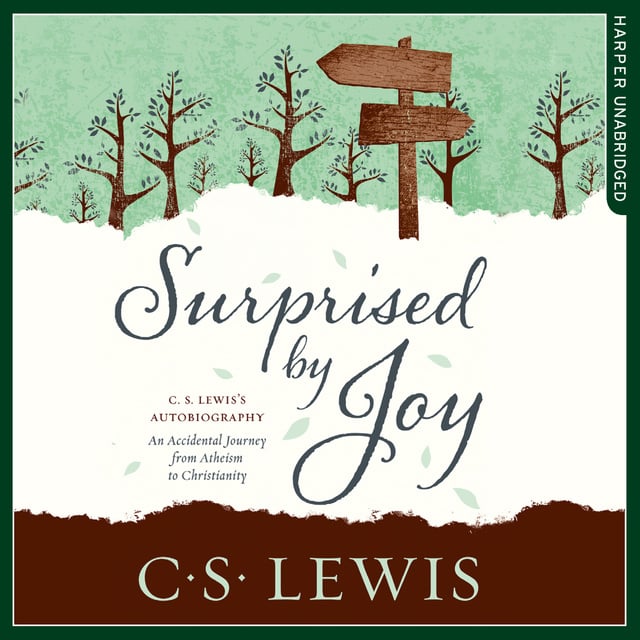 C.S. Lewis - Surprised by Joy