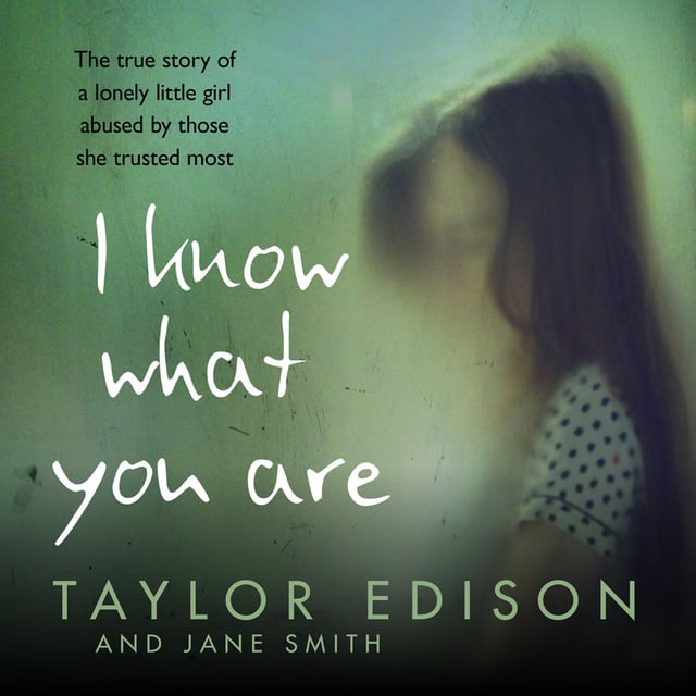 Jane Smith, Taylor Edison - I Know What You Are